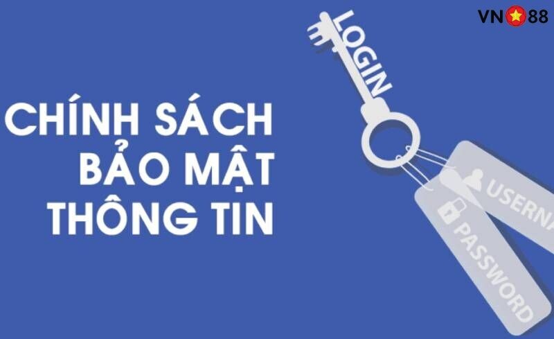 Tại sao VN88 quy định chính sách bảo mật?